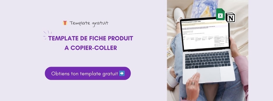 Modèle de rédaction de fiche produit à copier coller